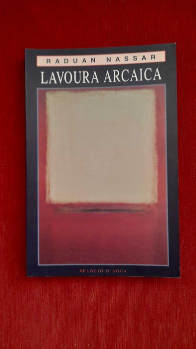 Raduan Nassar, Lavoura Arcaica