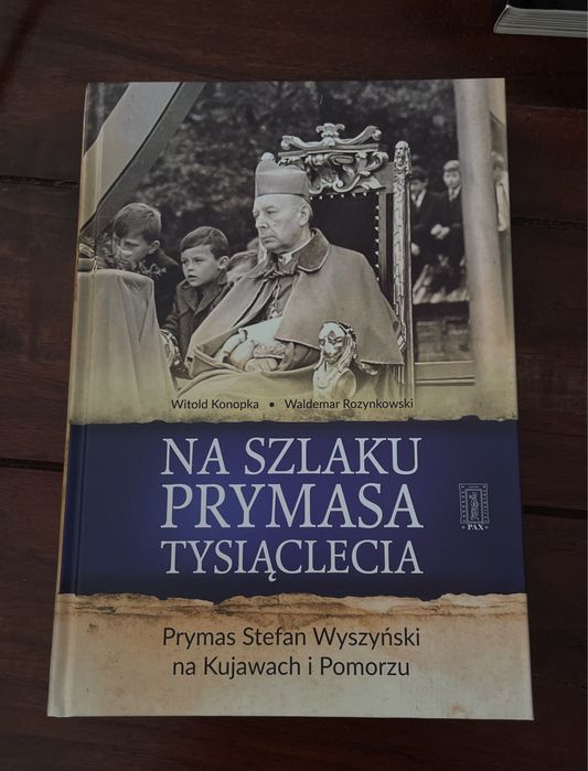 Książka „Na Szlaku Prymasa Tysiąclecia” Witold Konopka