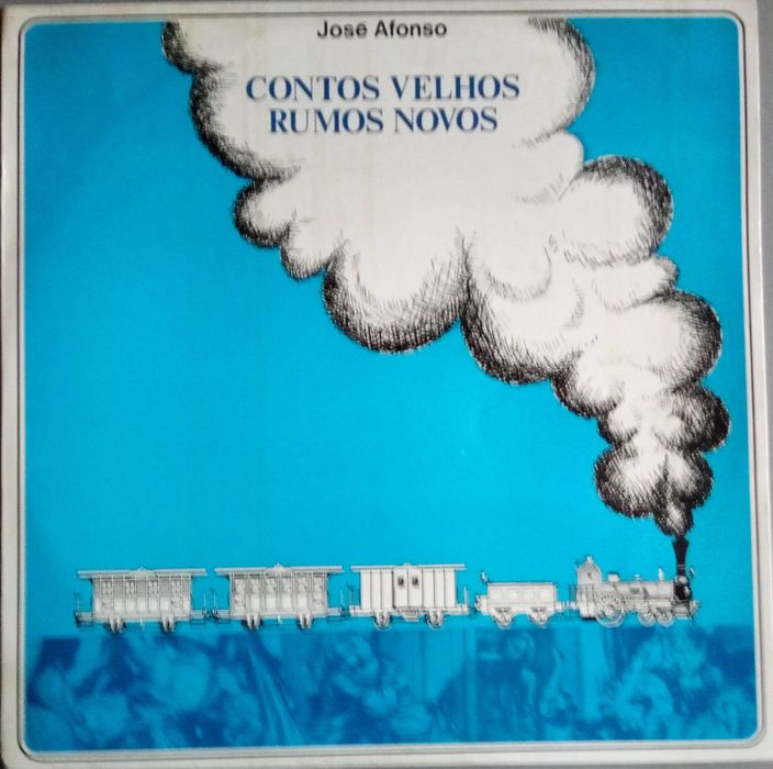 José Afonso	- - - - -		Contos Velhos, Rumos Novos	- - - - -	LP