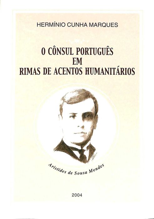 "O Cônsul Português em Rimas de Acentos Humanitários" de Hermínio Cunha Marques [Novo]