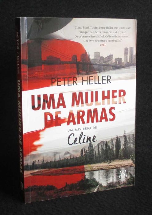 Livro Uma Mulher de Armas Peter Heller 1ª edição 2017