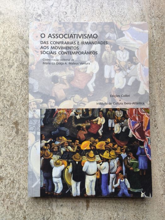 O Associativismo - Das Confrarias e Irmandades aos Movimentos Soc. Con