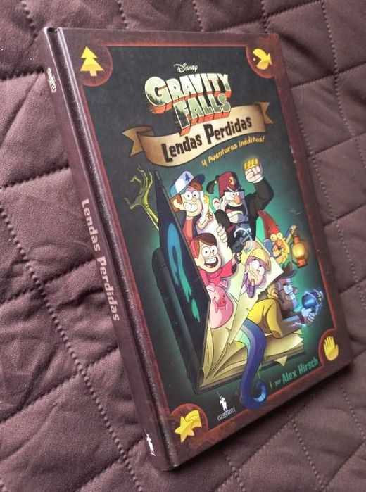 Gravity Falls - Lendas Perdidas 4 Aventuras inéditas! - Alex Hirsch