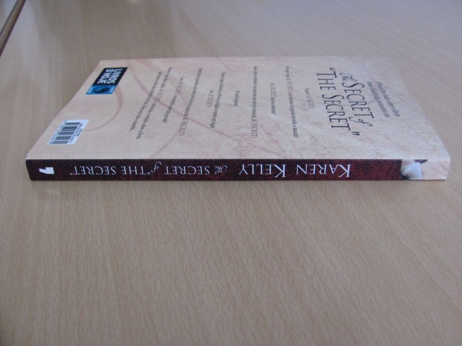 O Segredo de "O Segredo" The Secret of "The Secret" de Karen Kelly