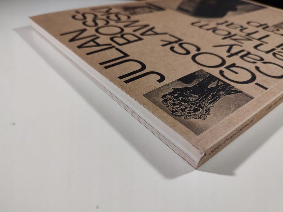 Cały ten złom All That Scrap - Julian Boss-Gosławski