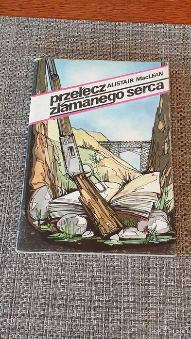 Alistair MacLean - Przełęcz złamanego serca