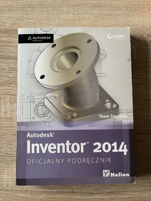 Autodesk Inwentor 2014 podręcznik i zbiór ćwiczeń