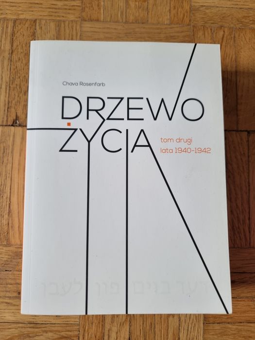 Drzewo życia Tom 2 i 3 Chava Rosenfarb