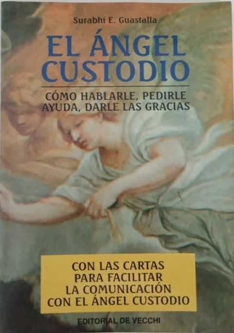 El Ángel Custodio
by Surabhi E. Guastalla