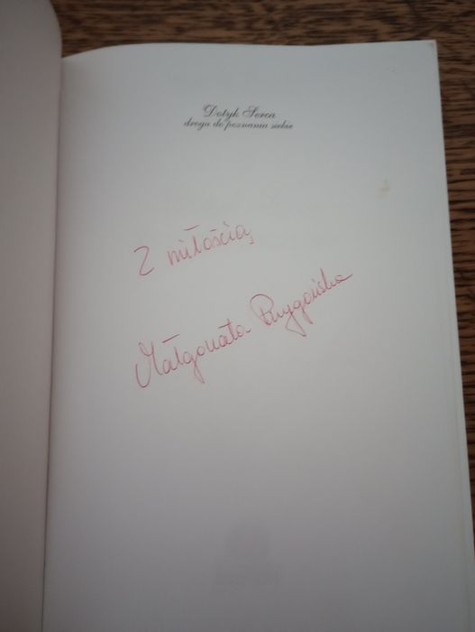 Dotyk serca. Droga do poznania siebie. Małgorzata Przygonska AWTOGRAF