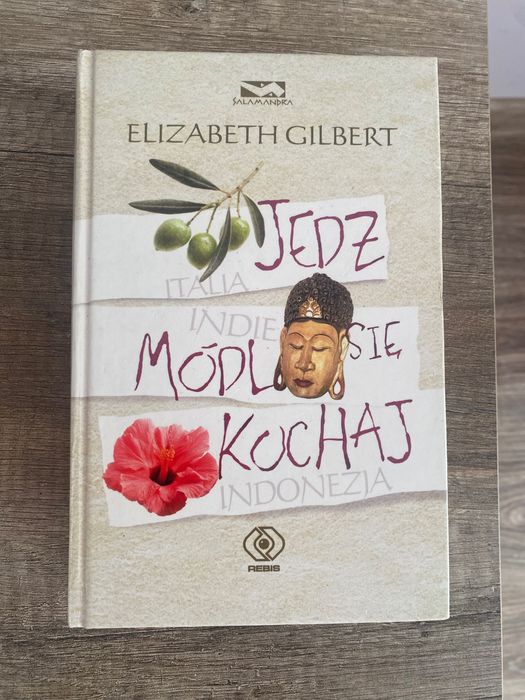 Książka jedz módl się kochaj