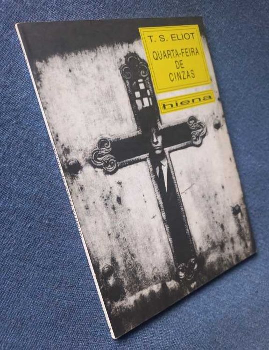 Quarta-Feira de Cinzas - T. S. Eliot