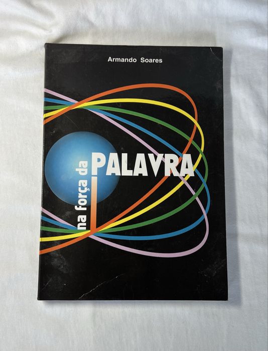 Na força da Palavra Armando Soares