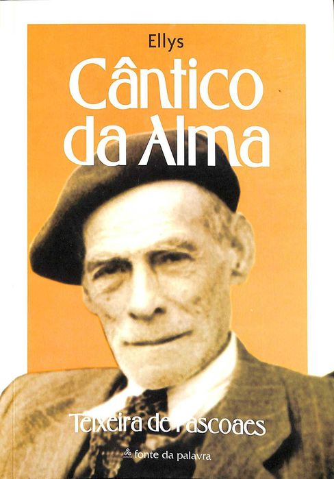 "Cântico da Alma: Teixeira de Pascoaes" de Ellys [Novo]