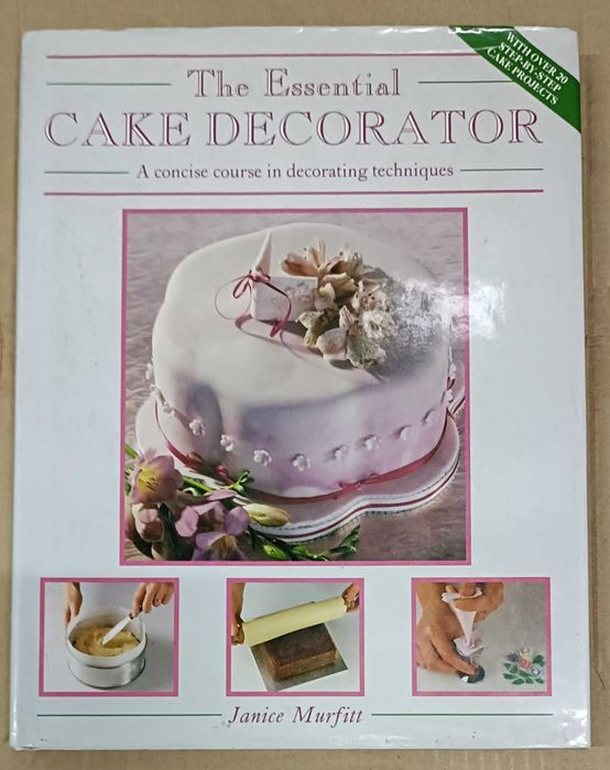 The Essential Cake Decorator