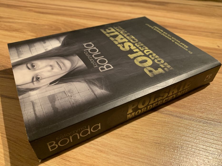 Polskie morderczynie. Katarzyna Bonda.