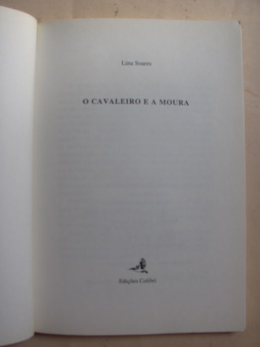 O Cavaleiro e a Moura de Lina Soares