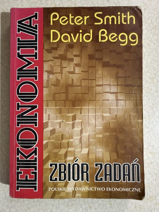 Ekonomia zbiór zadań Peter Smith David Begg PWE
