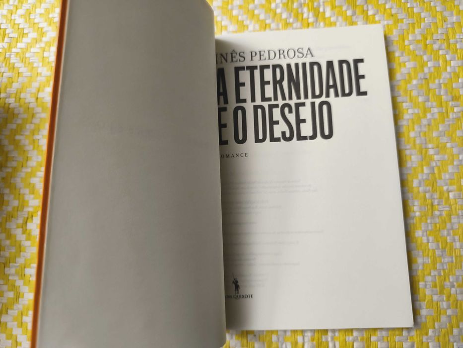 A eternidade e o desejo – 
Inês Pedrosa