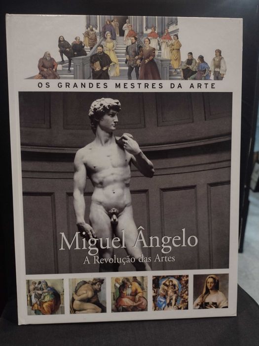Miguel Ângelo A Revolução das Artes