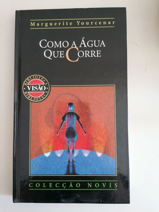 Como a água que corre, de Marguerite Yourcenar