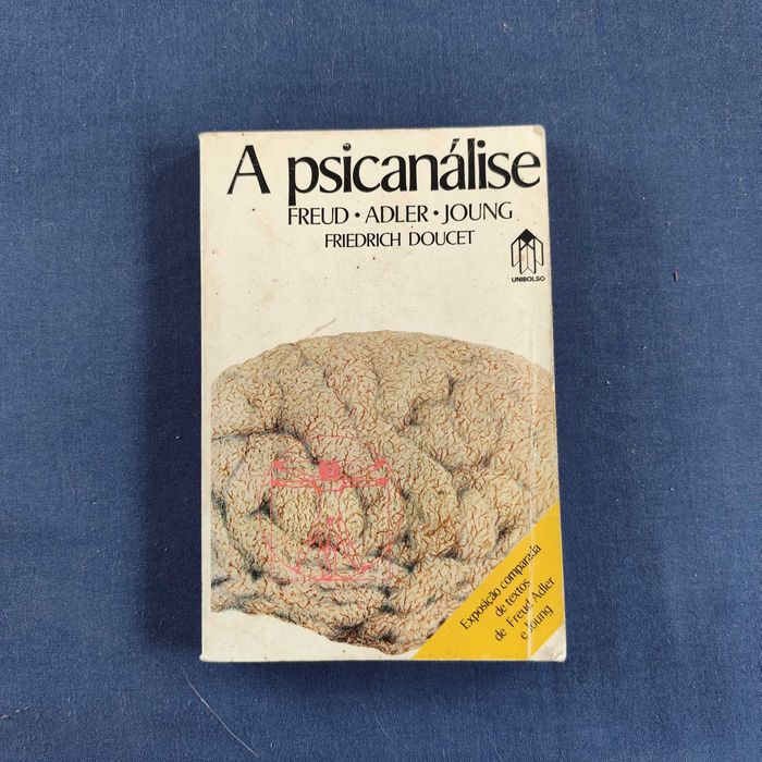 Friedrich Doucet - A Psicanálise (Freud, Adler, Joung)