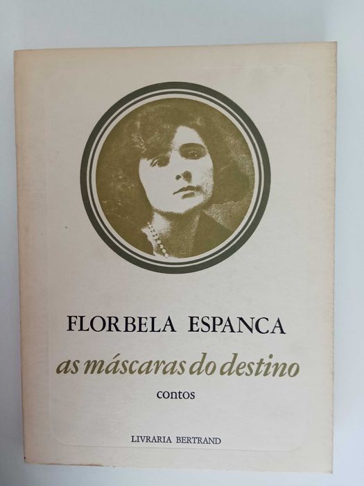 As máscaras do destino - Florbela Espanca