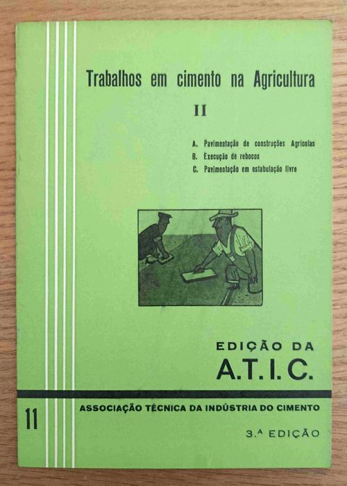 Trabalhos em cimento na Agricultura - Edição ATIC