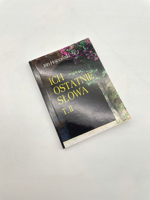 Ich Ostatnie Słowa Jan Hojnowski Jan Hojnowski