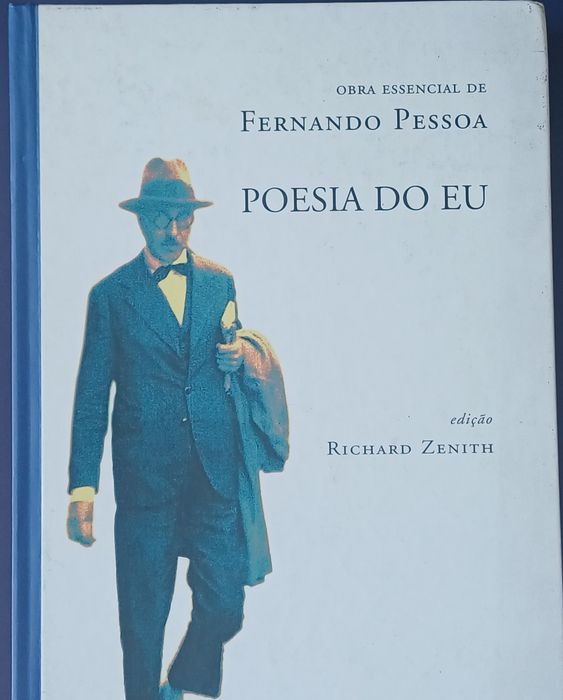 Fernando Pessoa Poesia do Eu Impecávelá