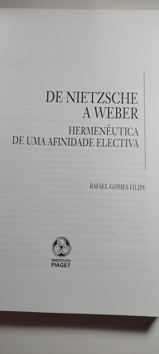De Nietzsche a Weber, Hermenêutica de uma Afinidade Electiva