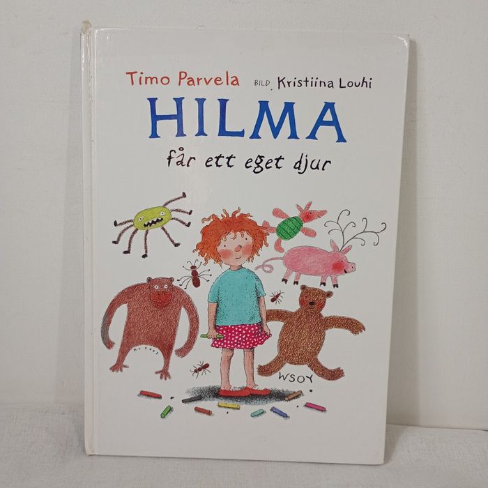 Hilma får ett eget djur. Timo Parvela