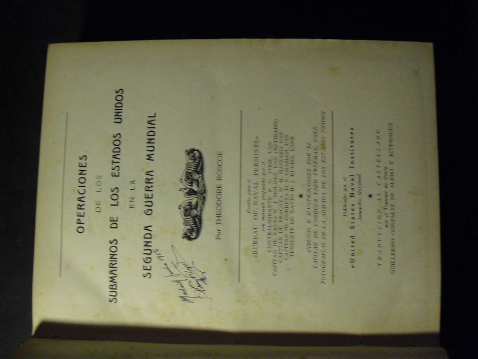 THEODORES ROSCOE -LOS SUBMARINOS-SEGUNDA GUERRA MUNDIAL