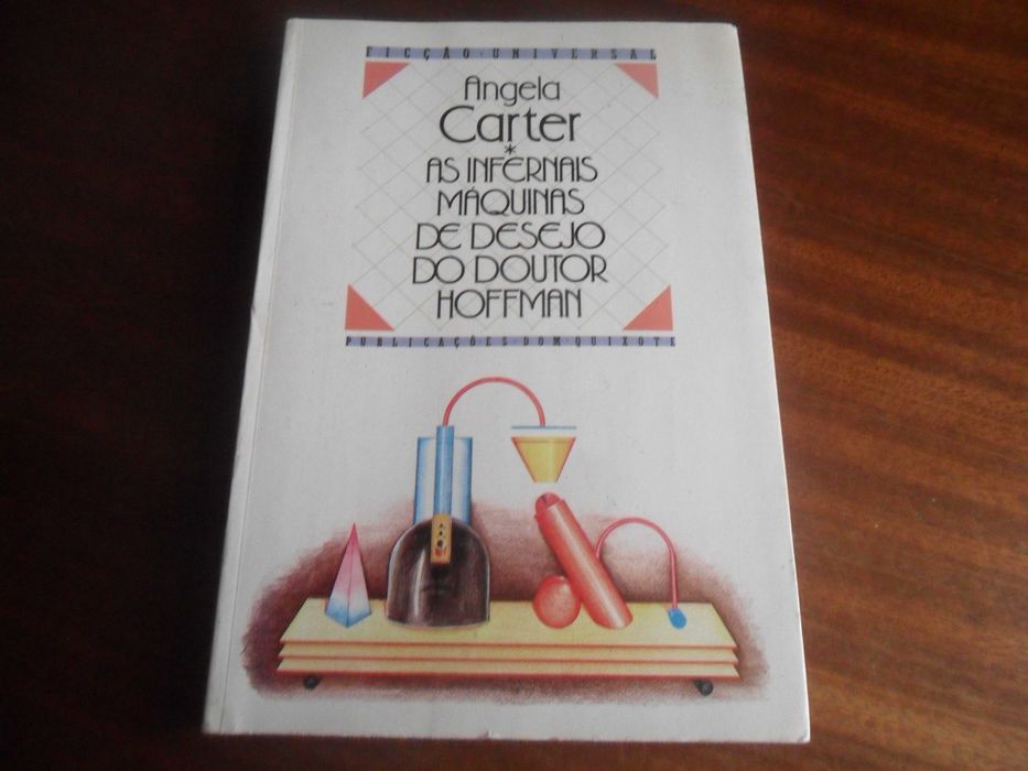 "As Infernais Máquinas de Desejo do Dr.Hoffman" de Angela Carter 1ª Ed