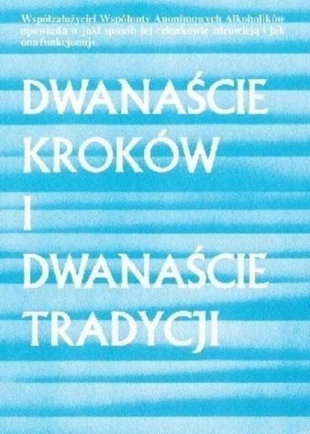 Dwanaście kroków i dwanaście tradycji