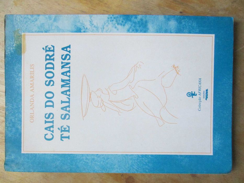 Cais de Sodré Té Salamansa, de Orlanda Amarílis