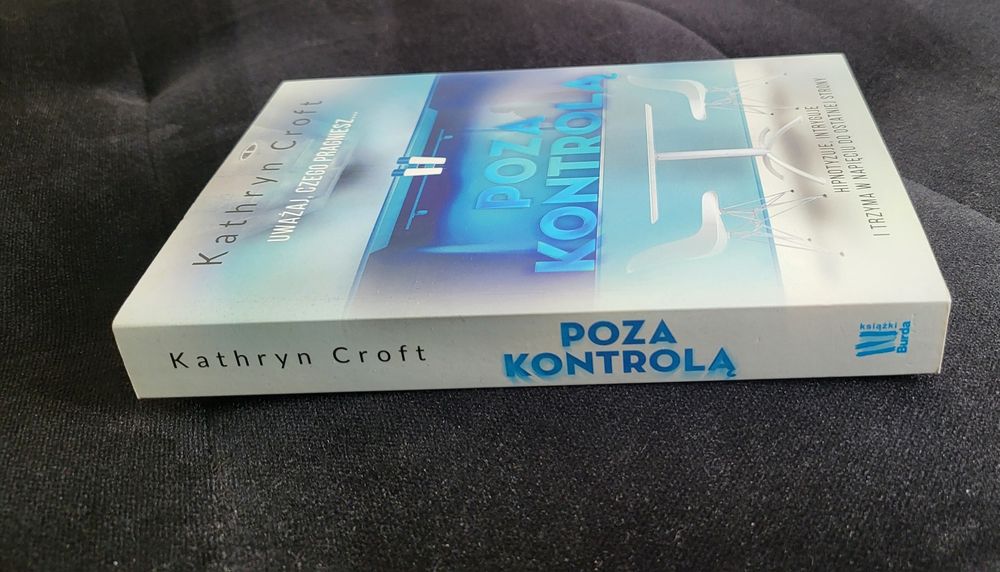 Książka " Poza kontrolą " Kathryn Croft