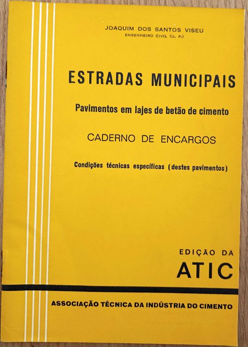 Engenharia Civil - Estradas e caminhos municipais pelo Engº J. Santos Viseu