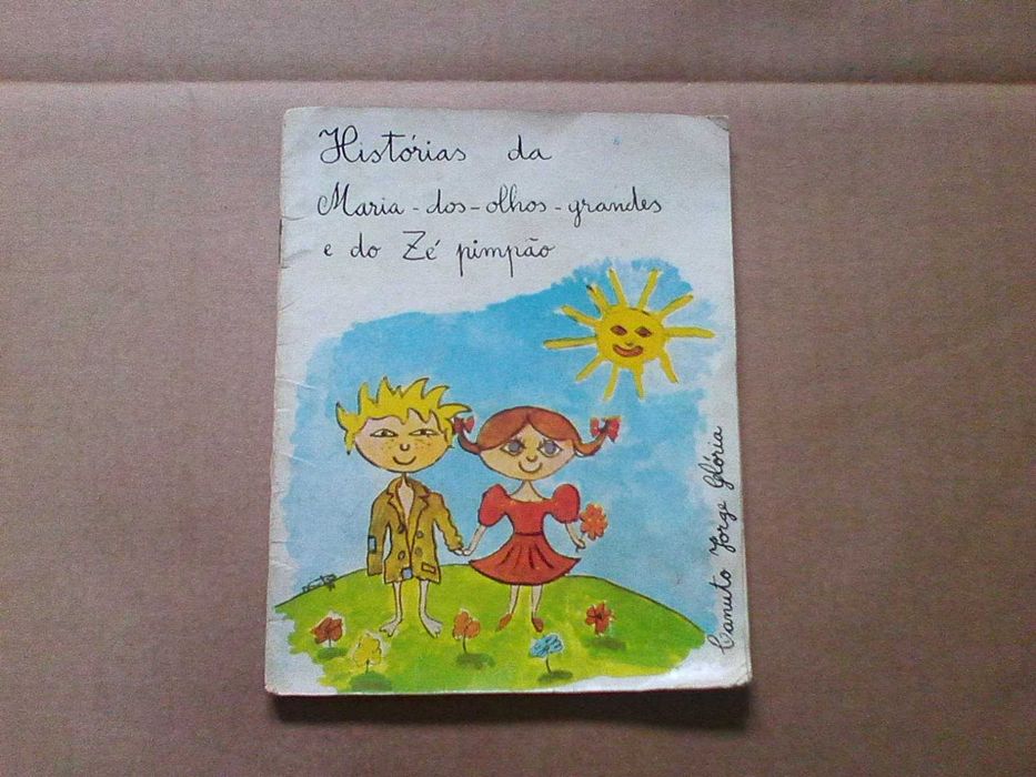 Histórias da Maria-dos-olhos-grandes e do Zé pimpão