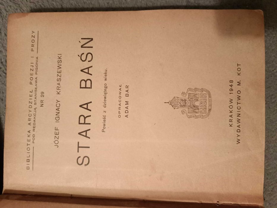 Kraszewski - Stara baśń. / 1948r