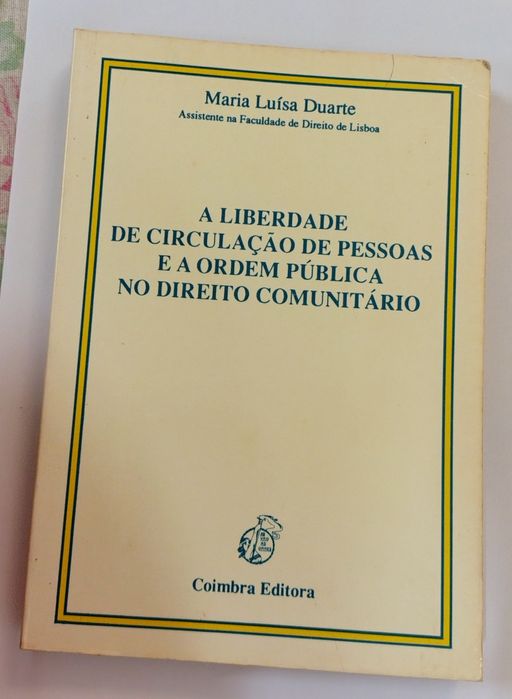 A liberdade de Circulação de Pessoas e a Ordem Pública no Direito Comu