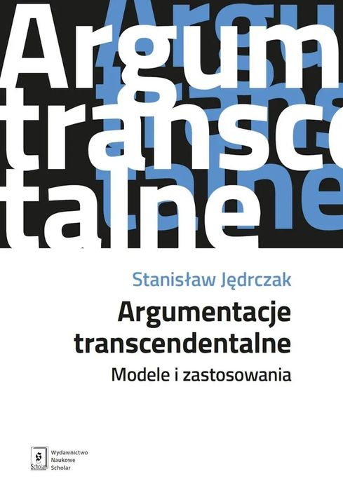 Argumentacje Transcendentalne. Nowy Produkt