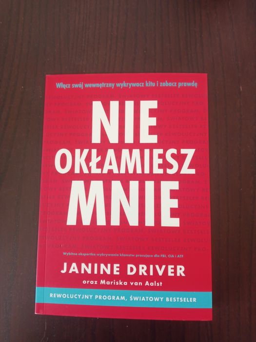 Nie okłamiesz mnie. Janine Driver. Jak nowa