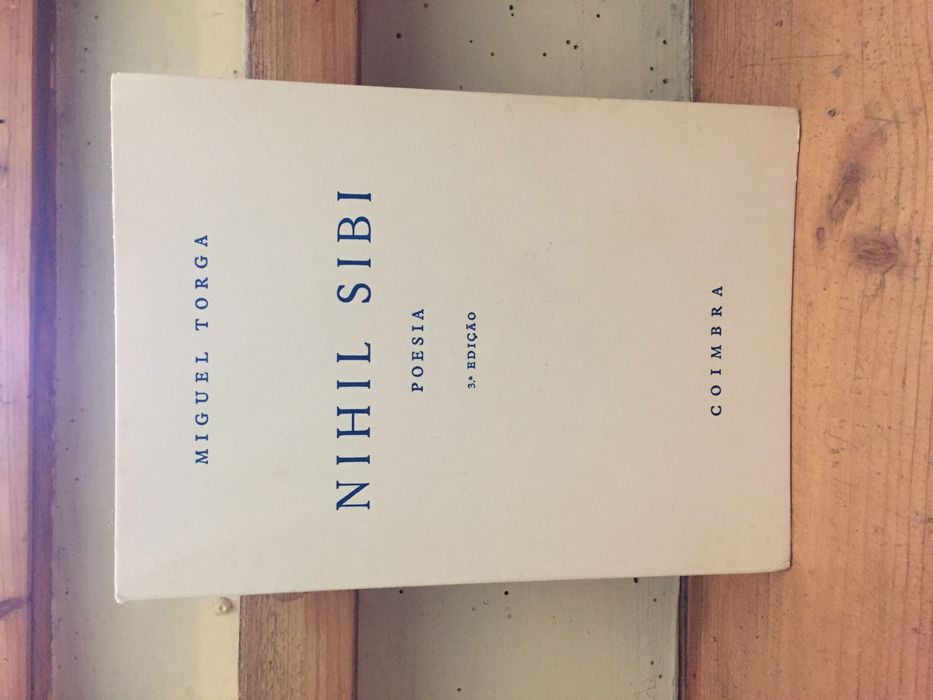 Nihil Sibi de Miguel Torga -3ª edição de 1975