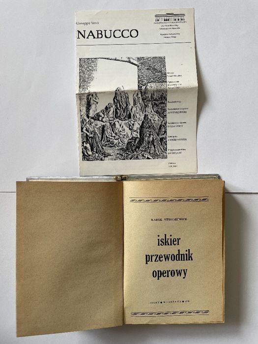 Iskier przewodnik operowy 1976 Karol Stromenger i Program Nabucco Opera Bałtycka 1984