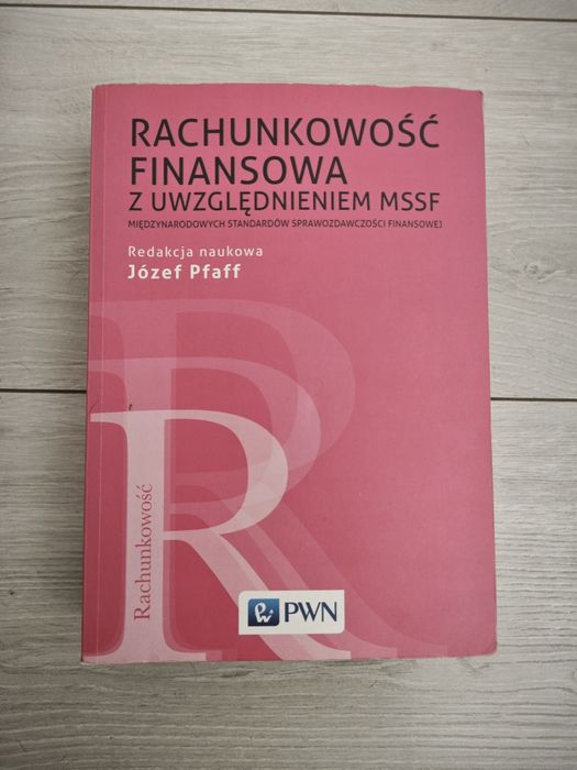 Rachunkowość finansowa z uwzględnieniem MSSF Józef Pfaff