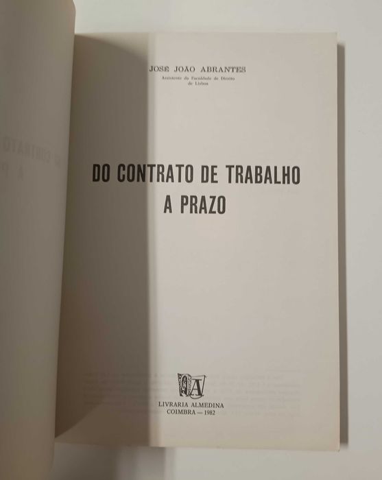 Do Contrato de Trabalho a prazo, de José João Abrantes
