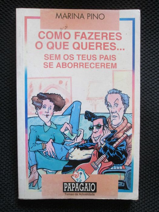 Como Fazeres o Que Queres Sem os Teus Pais se Aborrecerem, Marina Pino