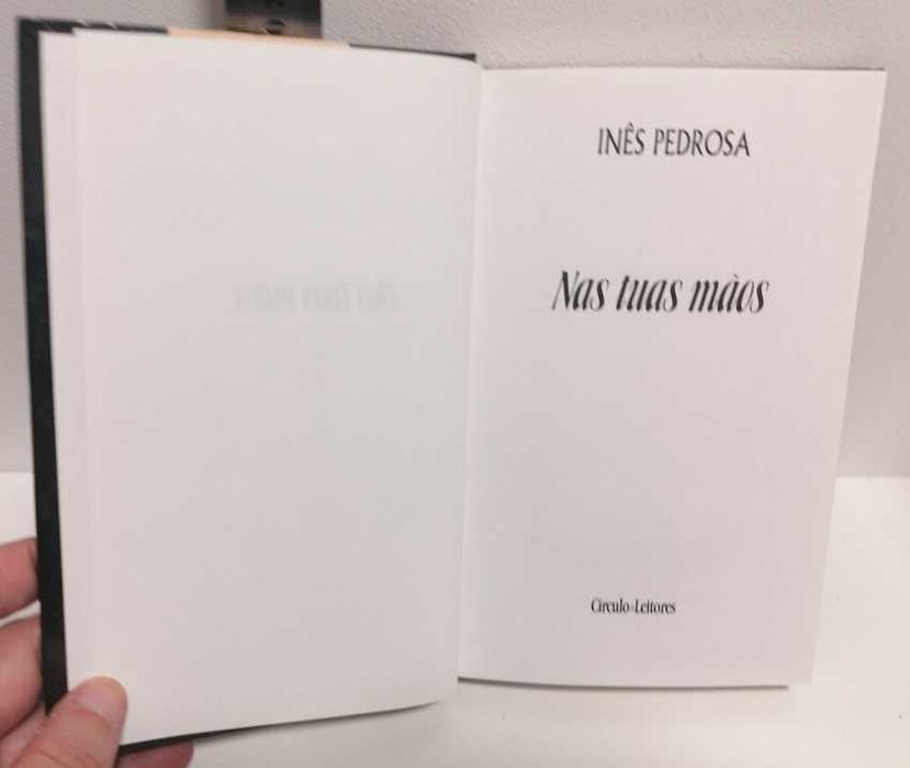 Nas Tuas Mãos, de Inês Pedrosa