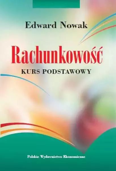Rachunkowość. Kurs Podstawowy. Nowy Produkt